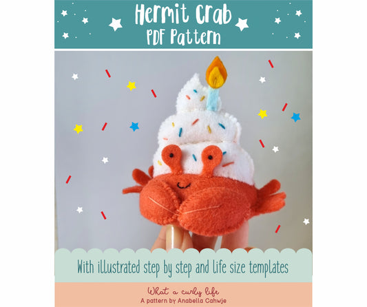 Hermit Birthday crab Illustrated Tutorial and PDF Pattern + Commercial License